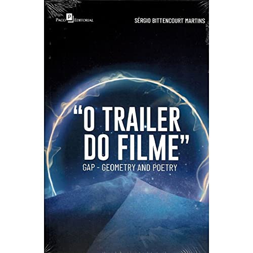 “O trailer do filme”: GAP – Geometry and poetry