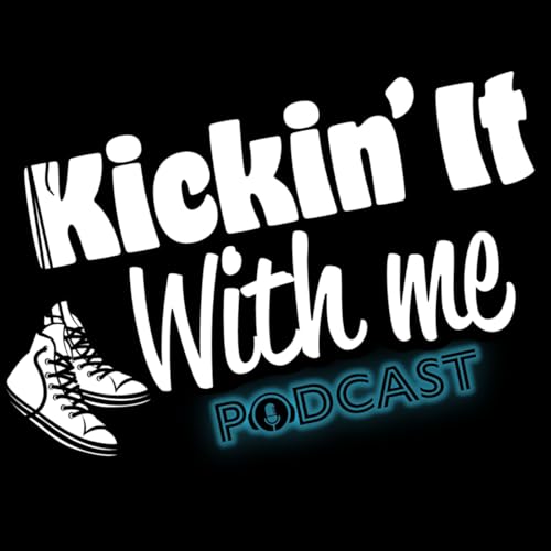 『Kickin'It With Me Podcast』のカバーアート