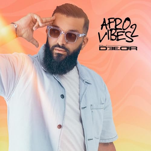 DJ DEEDIR - AFRO VIBES 2