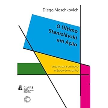 Capa do livro O Último Stanislávski em Ação: Ensaios Para um Novo Método de Trabalho: 5