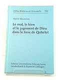  Le Mal, Le Bien Et Le Jugement De Dieu Dans Le Livre De Qohelet
