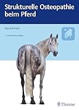 Strukturelle Osteopathie beim Pferd - Pascal Evrard 