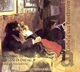 Streichtrio Op.3/Serenade Op.8