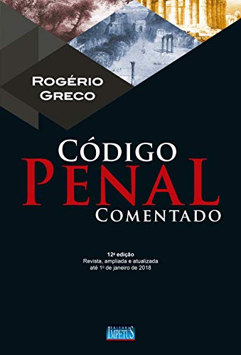 Código Penal Comentado - 13ª Edição - 2019
