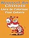Nouvel An Chinois Livre de Coloriage Pour Enfants de 4 à 8 ans: Plus de 24 mignon coloriage célébrant le Nouvel An chinois pour garçons et filles