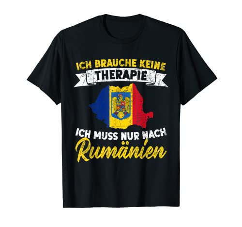 No Necesito Terapia Sólo Necesito A Rumania Camiseta