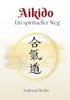 Paperback Aikido. Ein spiritueller Weg (German Edition) [German] Book
