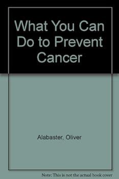 Hardcover What You Can Do to Prevent Cancer Book