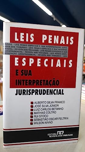Leis Penais Especiais e sua Interpretação Jurisprudencial