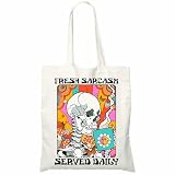 Canvas Tote Bag For Woman, Fresh Sarcasm Served Daily, Coworker, Woman Gift, Cotton Large Tote Bags, Office, Groovy Retro Skeleton Birthday Gift For Girl, Grocery Shopping Bag - A21
