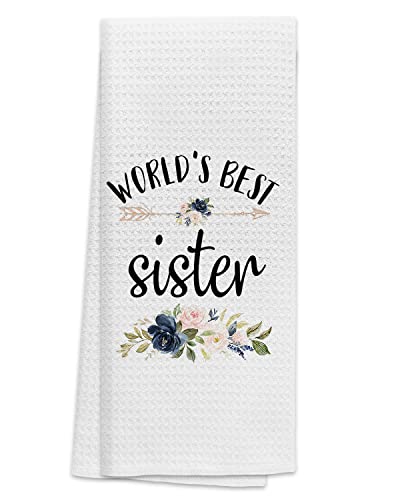 Tunw Best Sister Kitchen Towels 16″×24″,World’s Best Sister Floral Soft And Absorbent Kitchen Tea Towel Dish Towels Hand Towels,Birthday Christmas Thanksgiving Gifts For Sister #TOP20