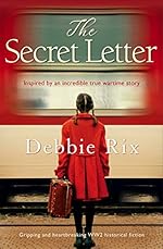 The Secret Letter: Gripping and heartbreaking WW2 historical fiction