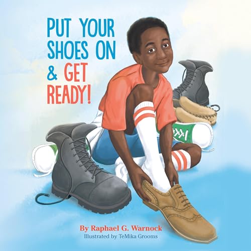 Put Your Shoes On &amp;amp; Get Ready! by Raphael G. Warnock episode artwork
