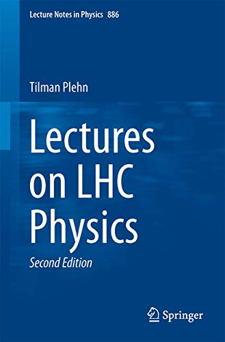 Lectures on LHC Physics view 2