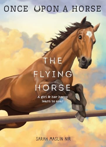 The Flying Horse (Once Upon a Horse #1) image 2