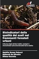 Bioindicatori della qualità dei suoli nei frammenti forestali urbani (Italian Edition) 6202455691 Book Cover