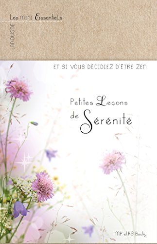 Télécharger Petites leçons de sérénité PDF Ebook En Ligne