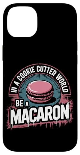 uIn A Cookie Cutter World Be A Macaronv킢XC[cfUC X}zP[X iPhone 14 Plus p