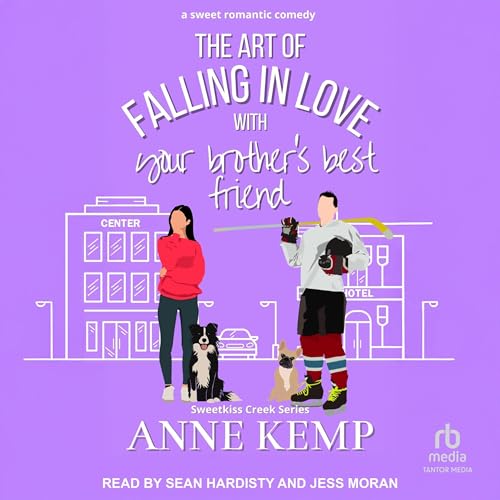 The Art of Falling in Love with Your Brother's Best Friend (Authored by Anne Kemp) episode artwork
