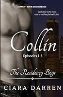 Collin: Episodes 1-3: An MMM+ BDSM Romance (The Residency Boys) B0CP42CDXT Book Cover