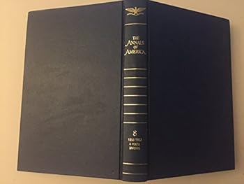 Hardcover The Annals of America Volume 8 1850-1857 A House Dividing Book