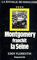Montgomery franchit la Seine - tome 4 (04) 2258019710 Book Cover