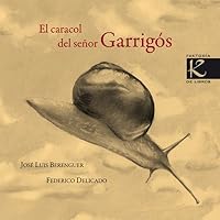 El caracol del señor Garrigós 8496957977 Book Cover
