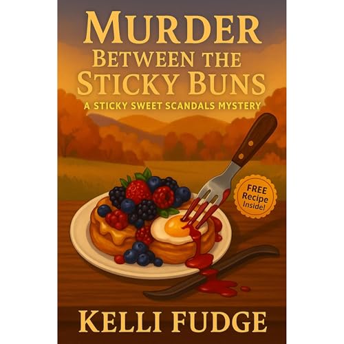 Murder Between the Sticky Buns Audiolibro Por Kelli Fudge arte de portada