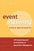 Event Planning Ethics and Etiquette: A Principled Approach to the Business of Special Event Management