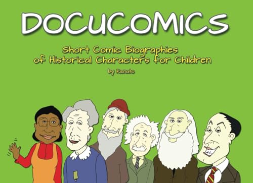 Docucomics: Short Comic Biographies of Historical Characters