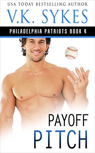 Payoff Pitch (The Philadelphia Patriots Book 4)