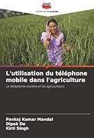 L'utilisation du téléphone mobile dans l'agriculture (French Edition) 6208849012 Book Cover