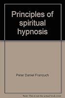 Principles of spiritual hypnosis 0939386003 Book Cover