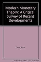 Modern Monetary Theory: A Critical Survey of Recent Developments 185278847X Book Cover