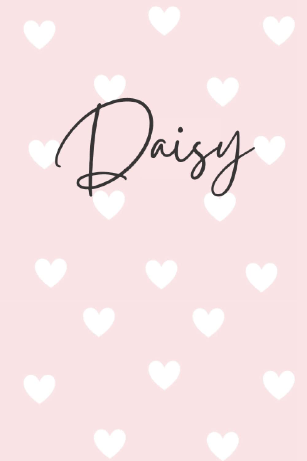 Daisy Notebook: Pink Daisy Notebook, Heart Design Personalized Pink Pattern Lined Journal, Daisy Name Diary
