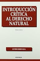 Introduccion critica al derecho natural (Publicaciones de la Facultad de Derecho de la Universidad de Navarra) 8431307153 Book Cover