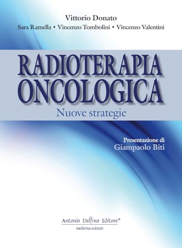 Radioterapia oncologica. Nuove strategie