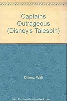 Captains Outrageous (Disney's Talespin) 0792456246 Book Cover