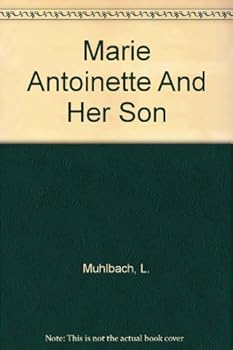 Hardcover Marie Antoinette And Her Son Book
