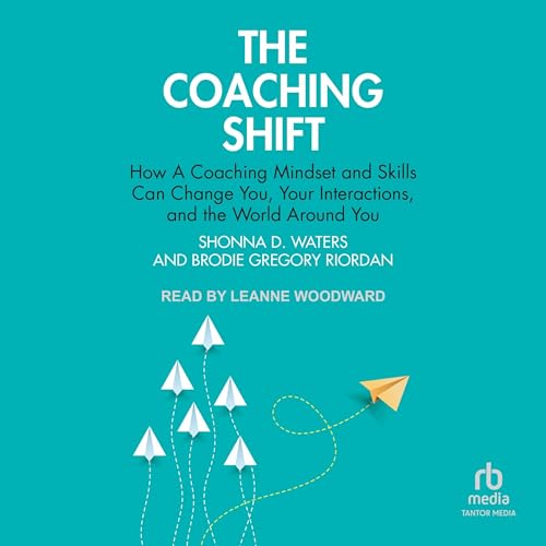 The Coaching Shift by Shonna D. Waters, Brodie Gregory Riordan episode artwork