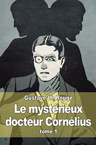 Le mystérieux docteur Cornélius: tome 1 (French Edition)