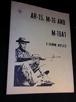 Paperback Ar-15, M-16 and M16A1; 5.56Mm: Rifles [Unknown] Book