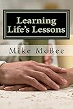 Learning Life's Lessons: and Precious Memories