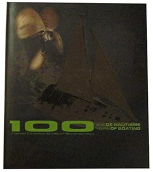 Paperback 100 Ans De Nautisme (French and English Edition) [French] Book