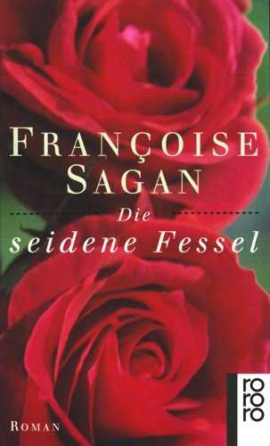 Die Seidene Fessel [German] 3499131552 Book Cover