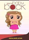  Send The Baby Back (English Edition)