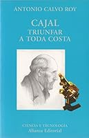 Cajal: Triunfar a Toda Costa / Success at Any Cost (El Libro Universitario. Ensayo) 8420629154 Book Cover