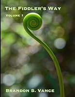 The Fiddler's Way: Volume 1 B0CWCTZZZW Book Cover
