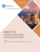 ANCS 14 10th ACM/IEEE Symposium on Architectures for Networking and Communications Systems 1450333818 Book Cover