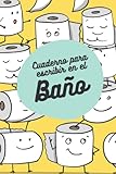 Cuaderno para Escribir en el Baño (color amarillo) Diario Personal y Cuaderno de Escritura para Regalo Amigo Invisible, Hijos, Pareja, Compañeros de ... y Original Notebook para usar en el WC